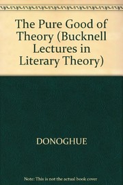 Front cover of The pure good of theory by Denis Donoghue