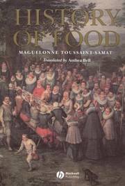 Cover of Histoire naturelle & morale de la nourriture by Maguelonne Toussaint-Samat