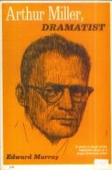 Cover of Arthur Miller, Dramatist by Edward. Murray