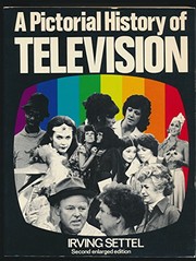 Front cover of A Pictorial History of Television by Irving Settel