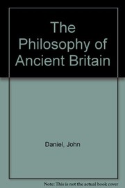 Cover of The philosophy of ancient Britain by Daniel, John Sir