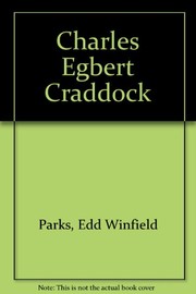 Front cover of Charles Egbert Craddock (Mary Noailles Murfree) by Edd Winfield Parks