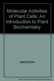 Front cover of Molecular activities of plant cells by John W. Anderson