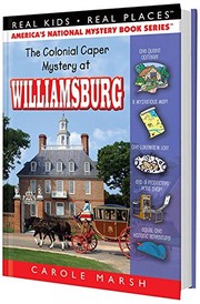 Front cover of The Colonial Caper Mystery at Williamsburg (26) (Real Kids Real Places) by Carole Marsh