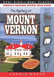 Front cover of The Mystery at Mount Vernon (32) (Real Kids Real Places) by Carole Marsh