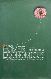 Cover of Homer Economicus: <I>The Simpsons</I> and Economics by Joshua Hall
