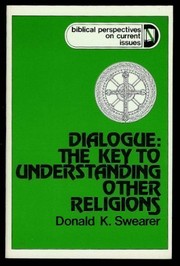 Front cover of Dialogue, the key to understanding other religions by Donald K. Swearer