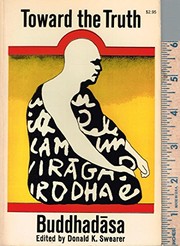 Cover of Toward the truth by Phra Thēpwisutthimēthī