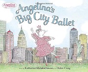 Front cover of Angelina's Big City Ballet by Katharine Holabird