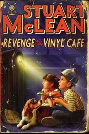 Front cover of Revenge of the Vinyl Cafe by Stuart McLean