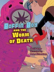 Front cover of Boffin Boy And The Worm of Death: Set 3 by David Orme