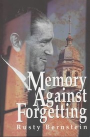 Cover of Memory against forgetting by Rusty Bernstein