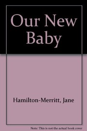 Front cover of Our new baby by Jane Hamilton-Merritt