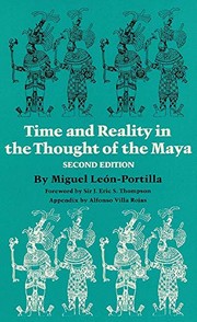 Cover of Time and reality in the thoughtof the Maya by Miguel León-Portilla