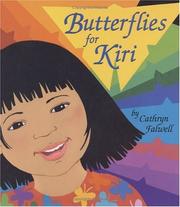 Front cover of Butterflies for Kiri by Cathryn Falwell