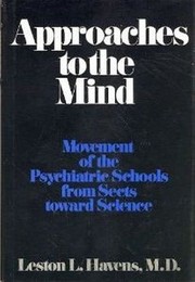 Front cover of Approaches to the mind by Leston L. Havens