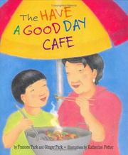Front cover of The Have a Good Day Cafe by Frances Park