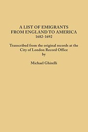 Front cover of A list of emigrants from England to America, 1682-1692 by Michael Ghirelli