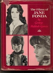 Front cover of The films of Jane Fonda by George Haddad-Garcia