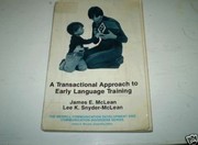 Front cover of A transactional approach to early language training by James E. McLean