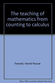 Front cover of The teaching of mathematics by H. P. Fawcett