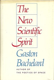 Cover of The new scientific spirit by Gaston Bachelard