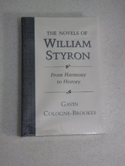 Front cover of The novels of William Styron by Gavin Cologne-Brookes