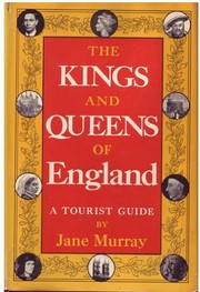 Front cover of The kings and queens of England by Jane Murray