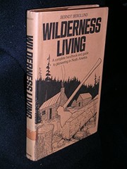 Cover of Wilderness living by Berndt Berglund