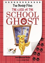 Cover of The Case of the School Ghost (The Buddy Files) by Dori Hillestad Butler