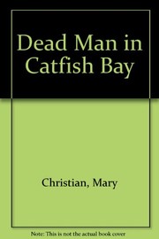 Cover of Dead man in Catfish Bay by Mary Blount Christian