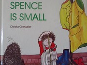 Cover of Spence is small by Christa Chevalier