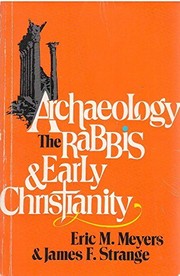 Front cover of Archaeology, the rabbis, & early Christianity by Eric M. Meyers