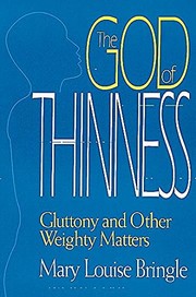 Cover of The God of thinness by Mary Louise Bringle