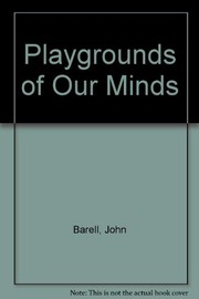 Front cover of Playgrounds of our minds by John Barell