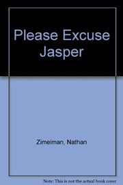 Cover of Please Excuse Jaspar by Nathan Zimelman