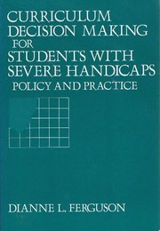 Front cover of Curriculum decision making for students with severe handicaps by Dianne Ferguson