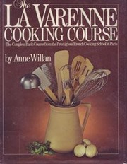 Front cover of The LaVarenne cooking course by Anne Willan