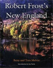 Front cover of Robert Frost's New England by Betsy Melvin