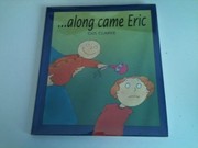 Front cover of - along came Eric by Gus Clarke