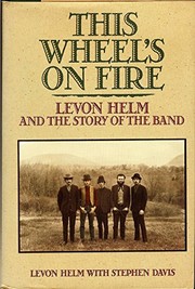 Cover of This wheel's on fire by Levon Helm
