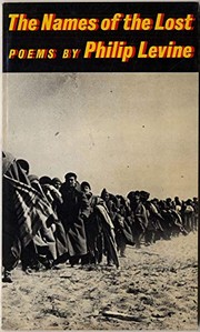 Front cover of The names of the lost by Philip Levine