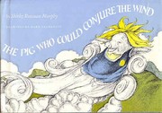 Front cover of The pig who could conjure the wind by Shirley Rousseau Murphy