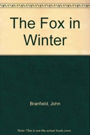 Cover of The fox in winter by John Branfield