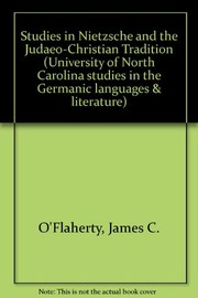 Front cover of Studies in Nietzsche and the Judaeo-Christian tradition by James C. O'Flaherty