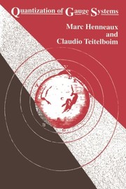 Front cover of Quantization of Gauge Systems by Marc Henneaux