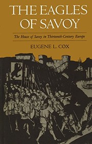 Front cover of The eagles of Savoy by Eugene L. Cox