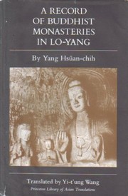 Front cover of A record of Buddhist monasteries in Lo-yang by Hsüan-chih Yang