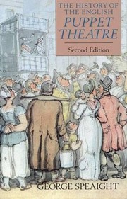 Front cover of The history of the English puppet theatre by George Speaight