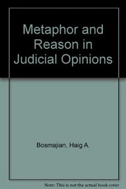 Cover of Metaphor and reason in judicial opinions by Haig A. Bosmajian